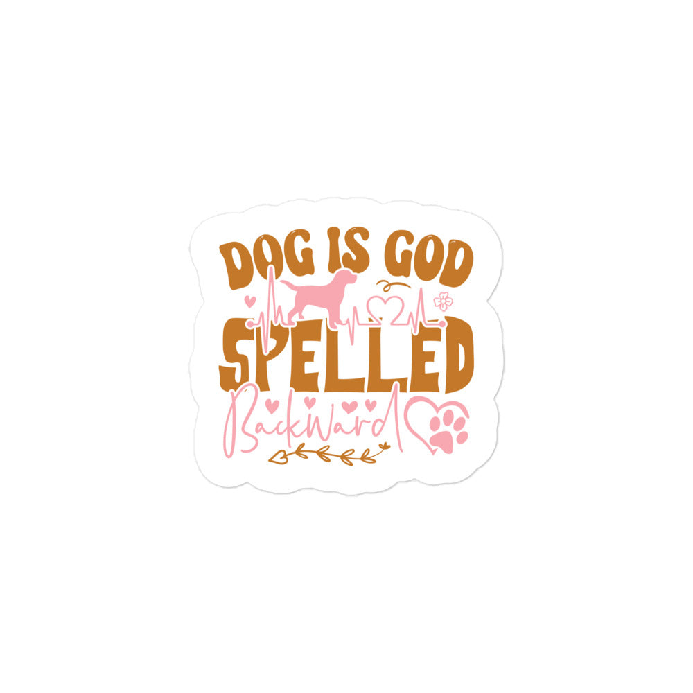 Dog is God Spelled Backward Sticker