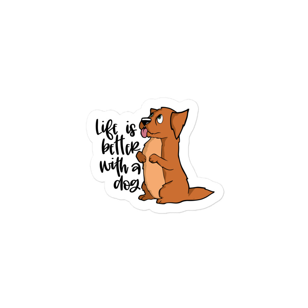 Life is Better with a Dog Bubble-free stickers