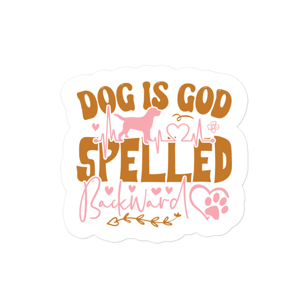 Dog is God Spelled Backward Sticker