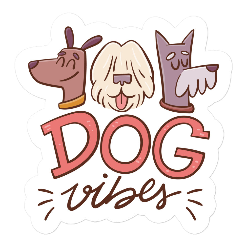 Dog Vibes Bubble-free stickers