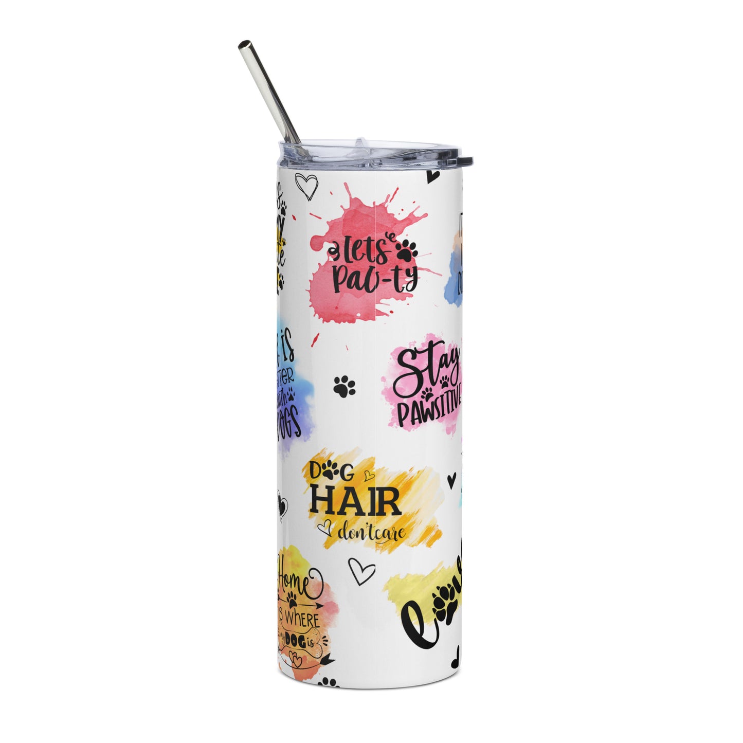 Dog Quotes Dog Lovers Stainless steel tumbler