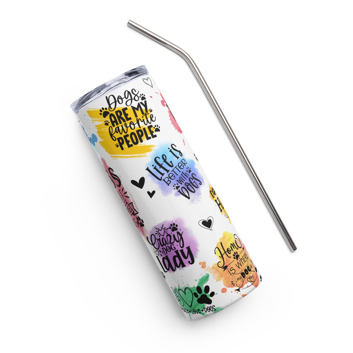 Dog Quotes Dog Lovers Stainless steel tumbler