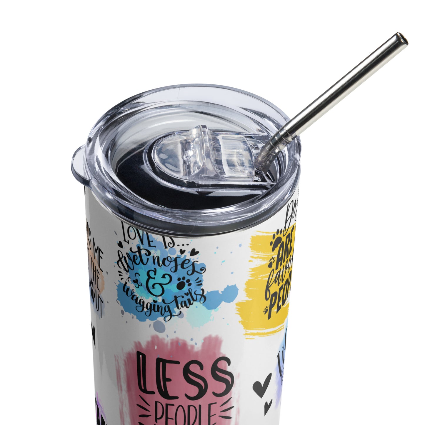 Dog Quotes Dog Lovers Stainless steel tumbler
