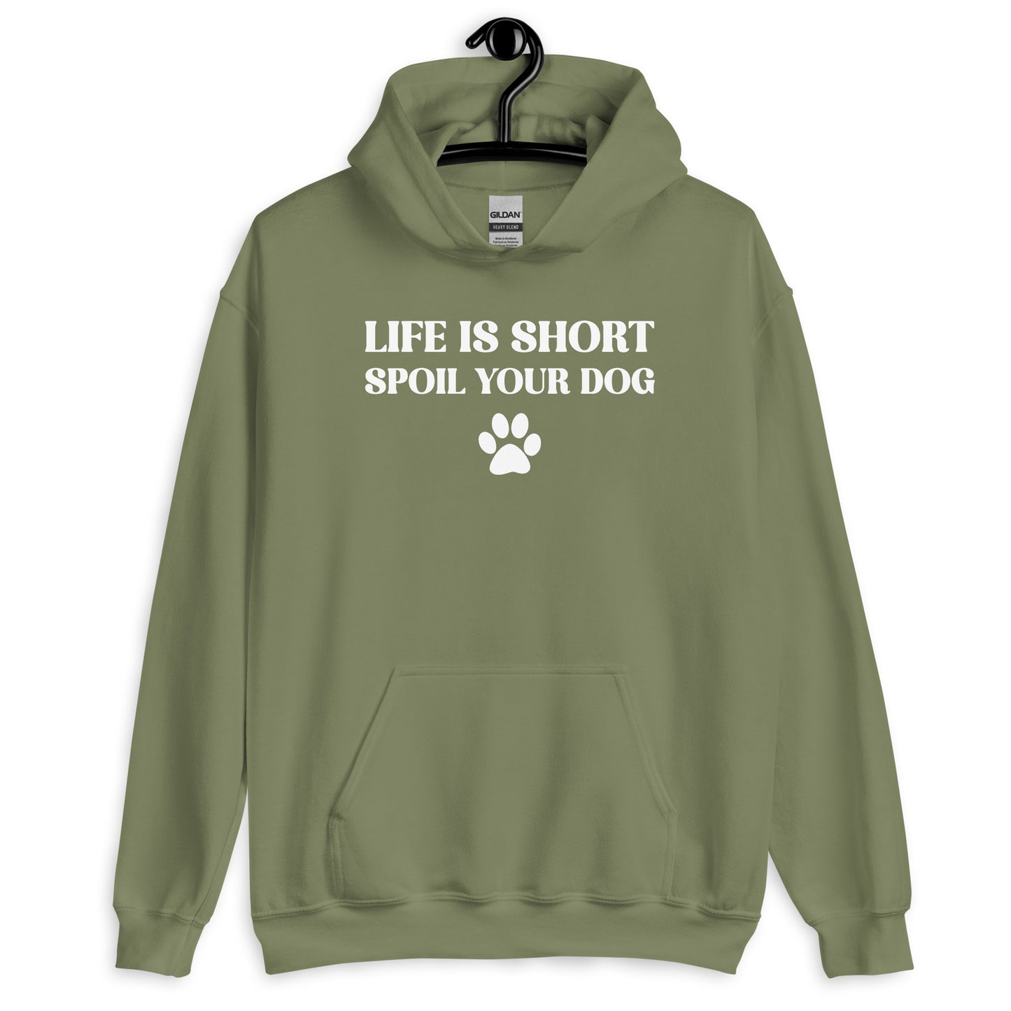 Life is Short Spoil Your Dog Unisex Hoodie