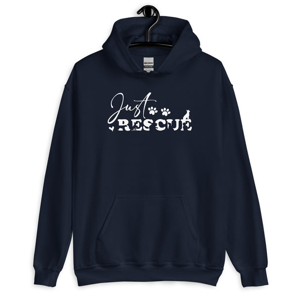 Just Rescue Hoodie - Rescue Dog Lover Pullover for Shelter Advocates Just Rescue Hoodie - Rescue Dog Lover Pullover for Shelter Advocates