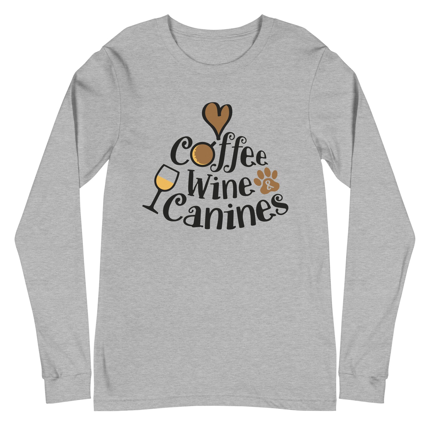 Coffee Wine & Canines Unisex Long Sleeve Tee