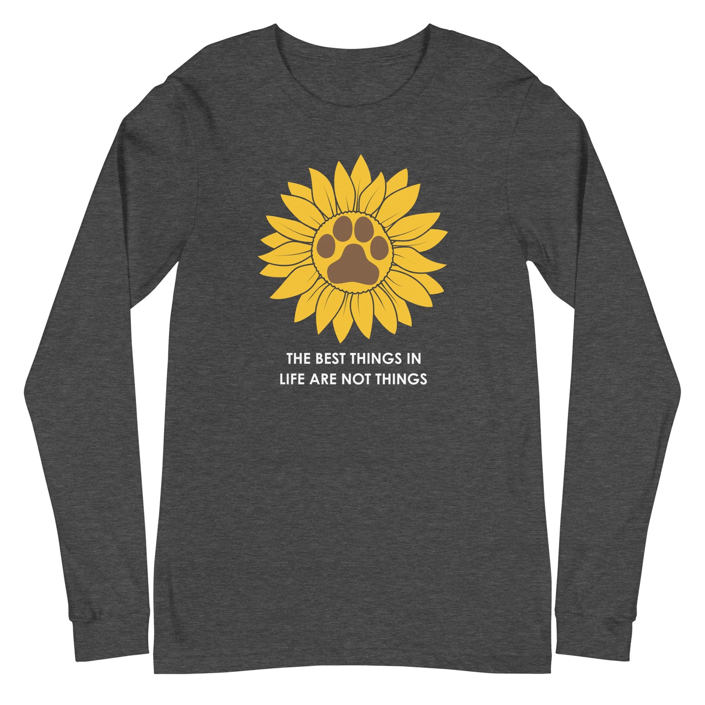 Best Things in Life are not Things Unisex Long Sleeve Tee