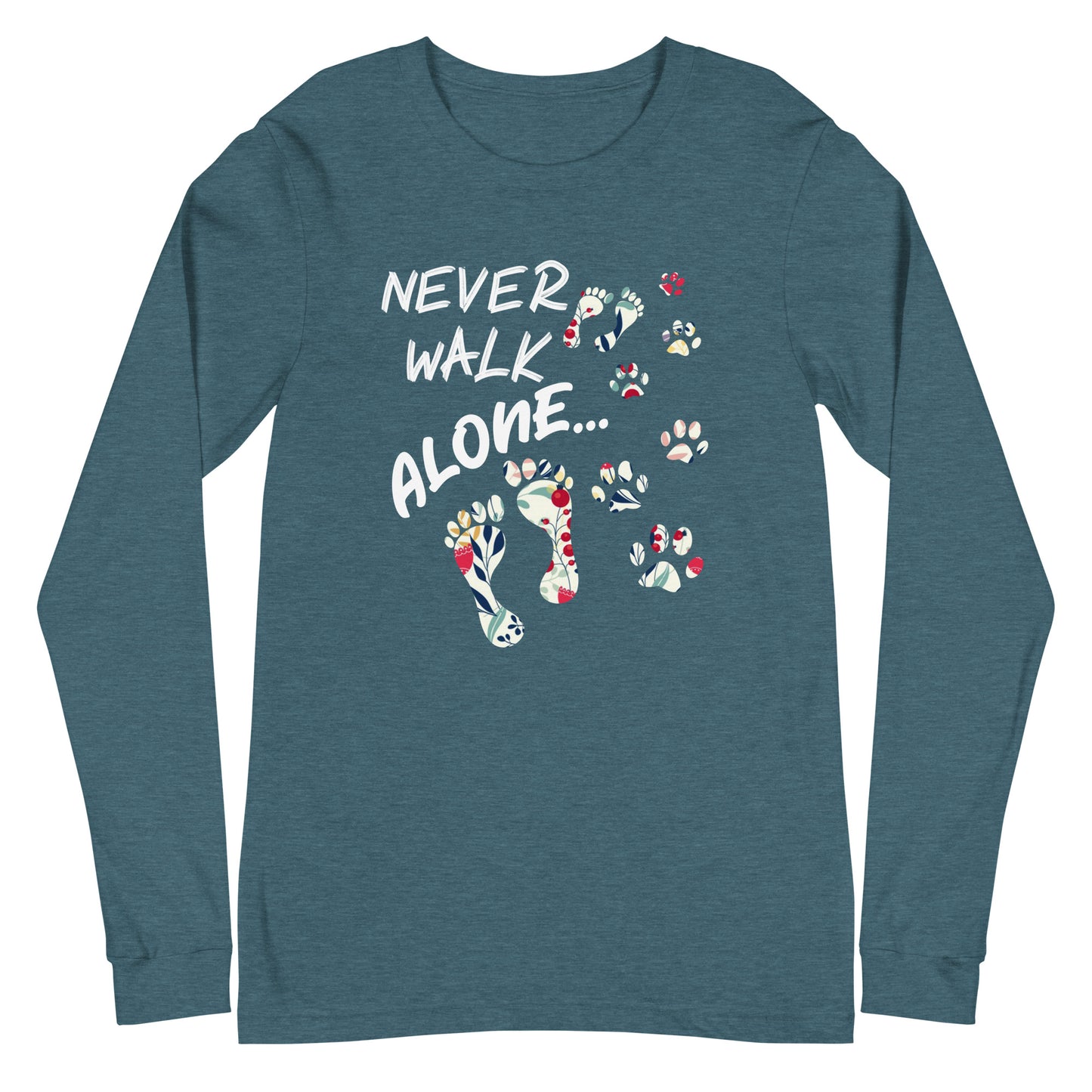Never Walk Alone Dog Lovers Unisex Long Sleeve Tee