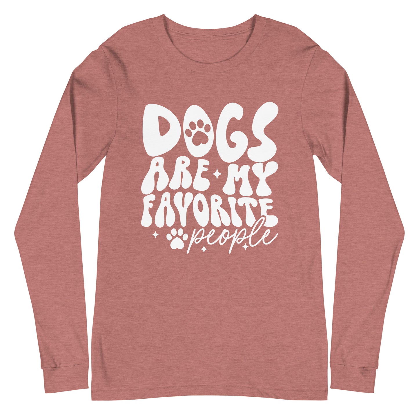 Dogs Are My Favorite People Unisex Long Sleeve