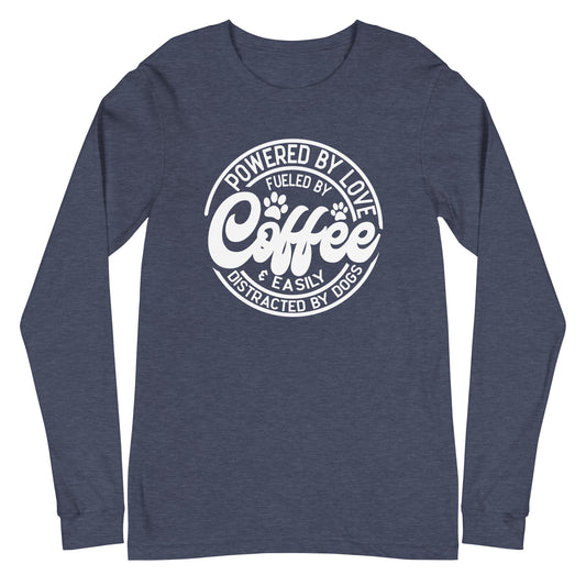 Powered by love & Easily Distracted By Dogs Unisex Long Sleeve Tee