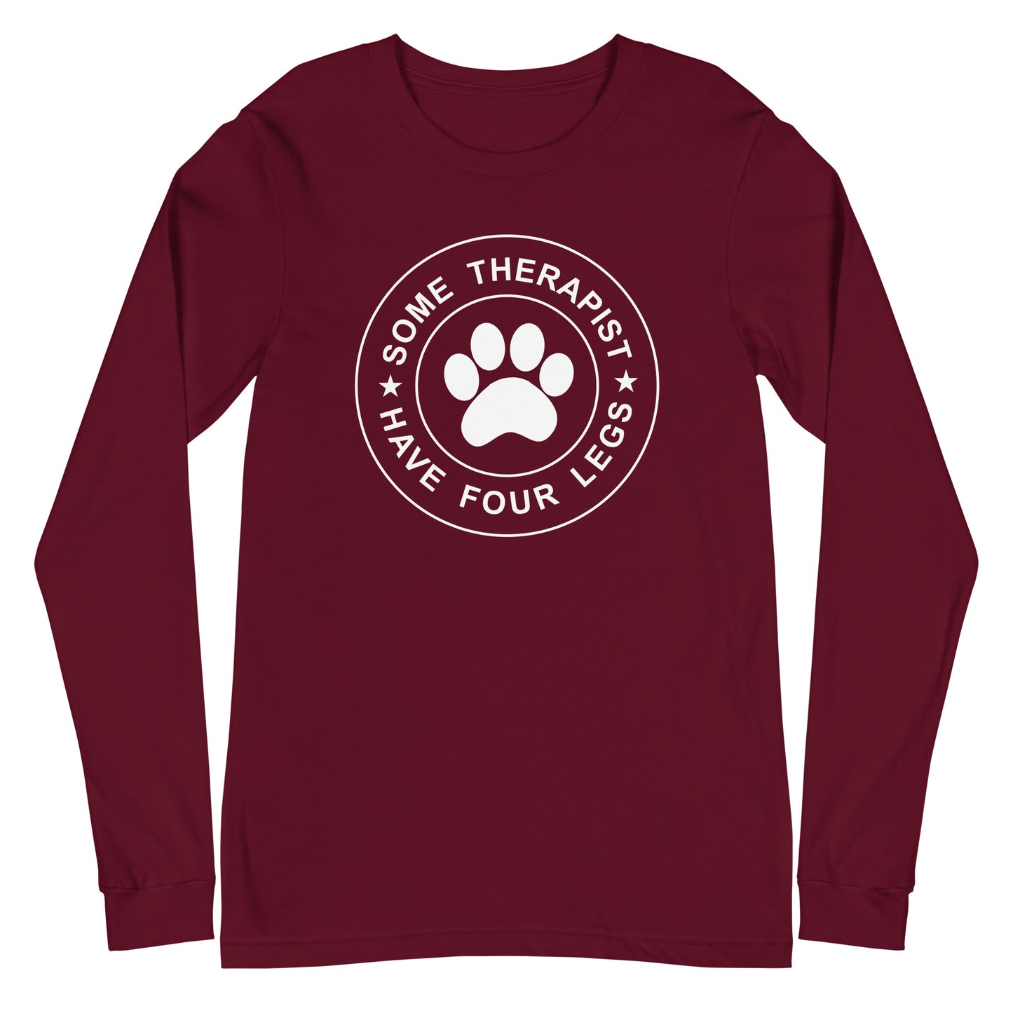 Some Therapist Have Four Legs Unisex Long Sleeve Tee