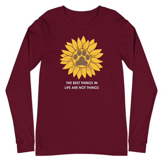 Best Things in Life are not Things Unisex Long Sleeve Tee