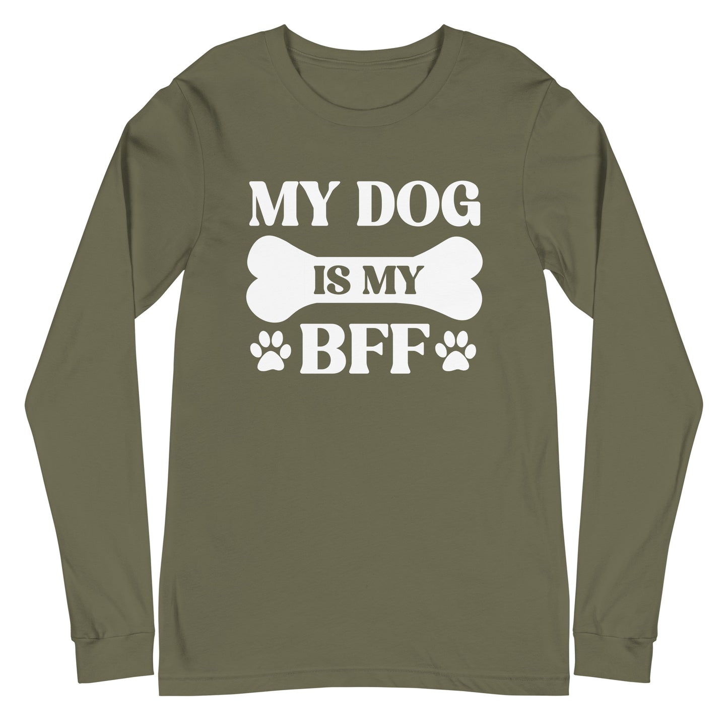 My Dog is My BFF Unisex Long Sleeve Tee