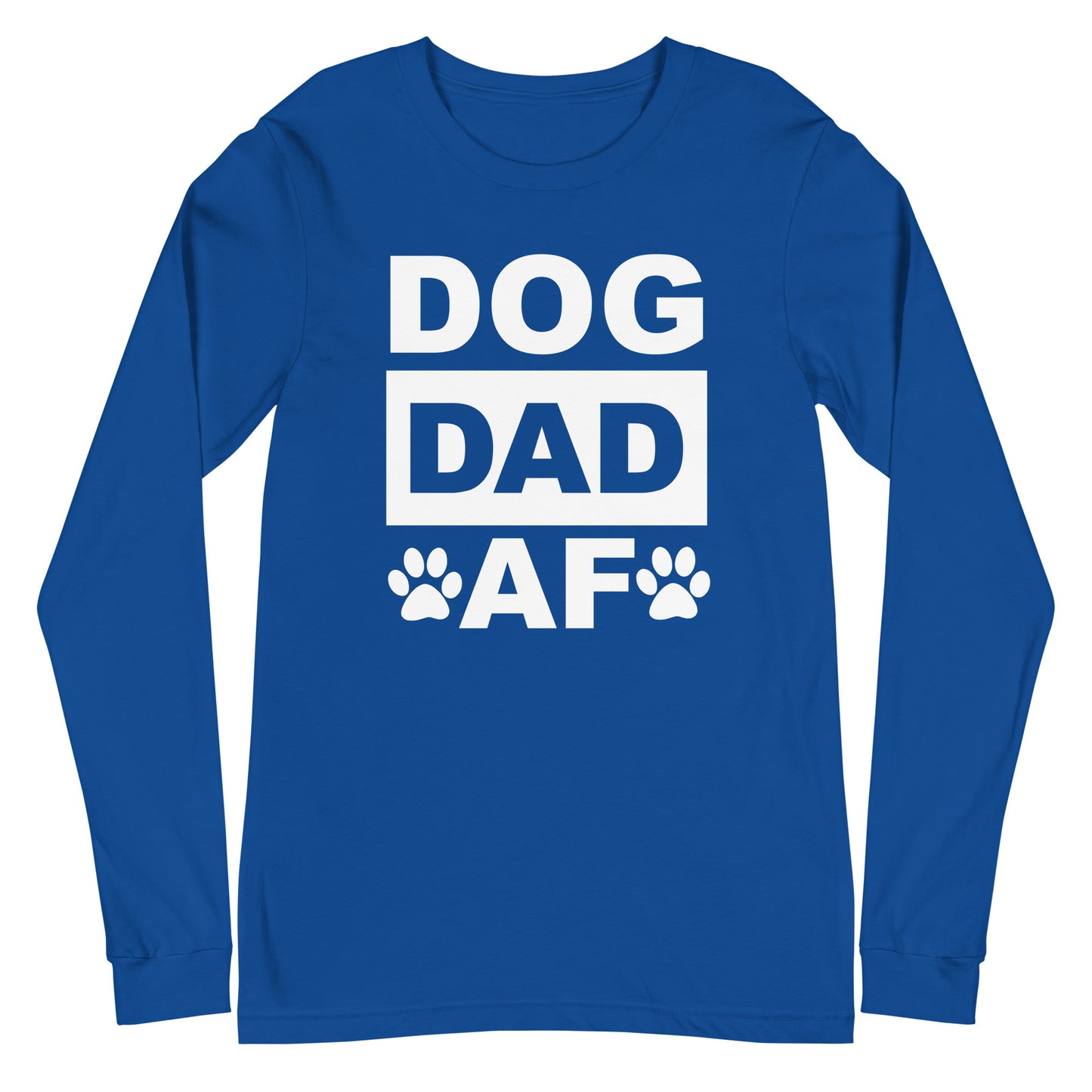 Dog Dad AF Unisex Long Sleeve Tee