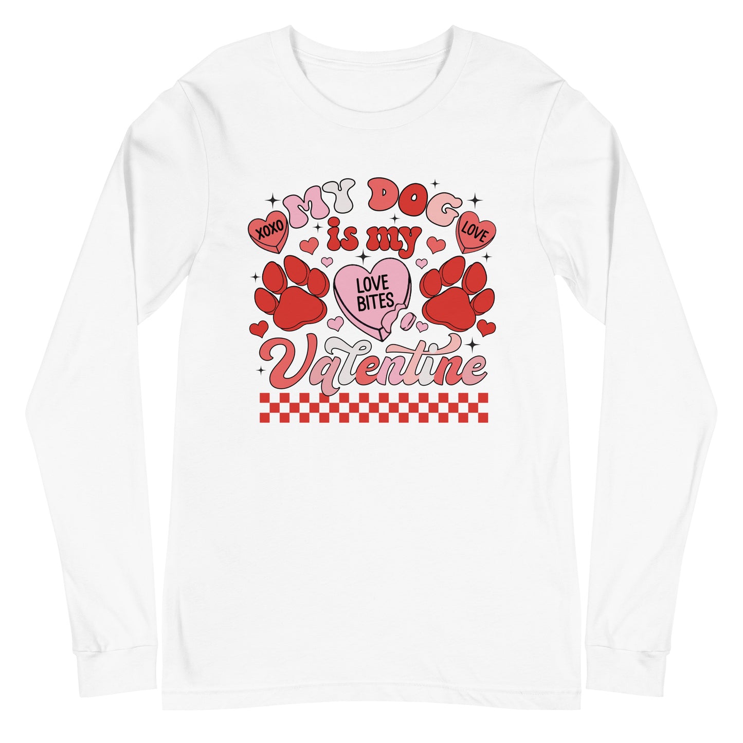 My Dog is My Valentine Love Bites Long Sleeve Tee