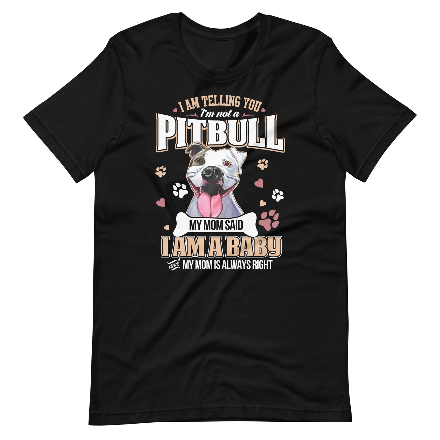 I Am Not a Pitbull I am Baby T-Shirt