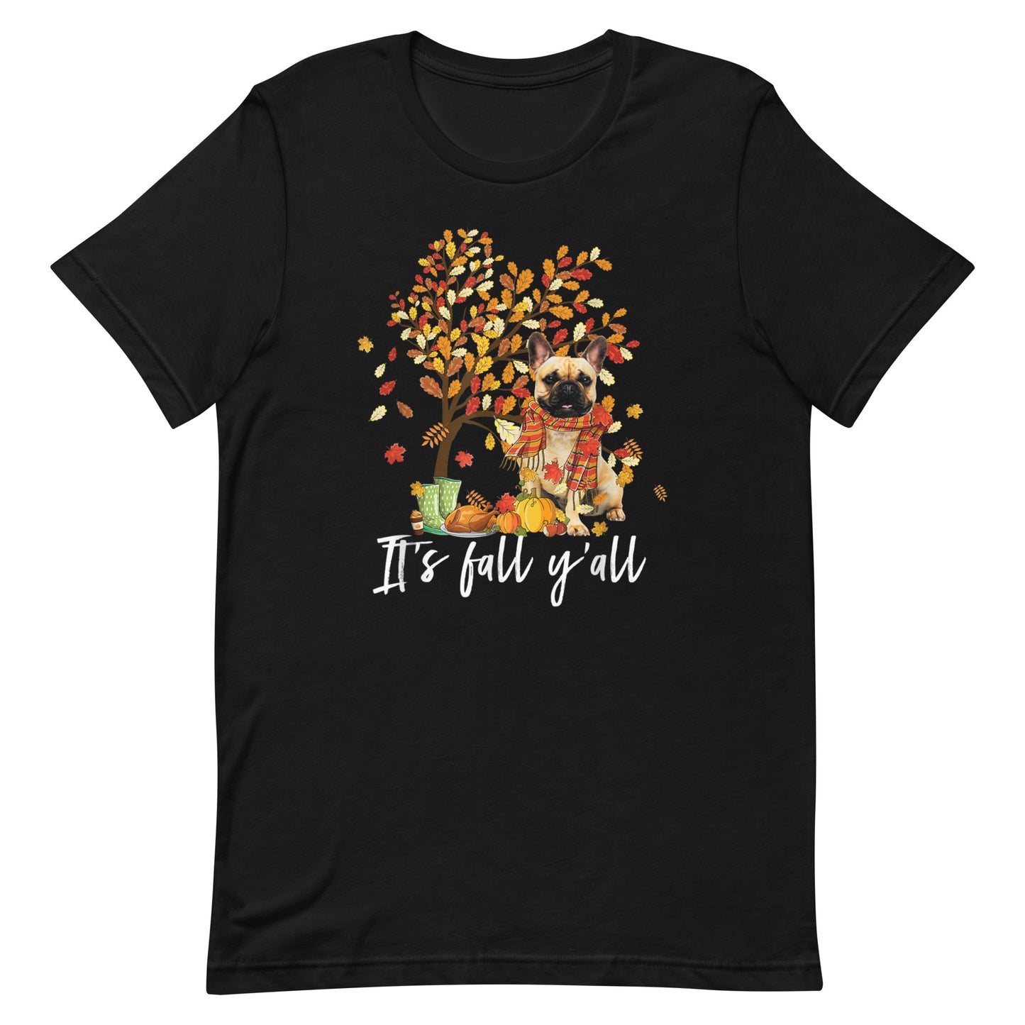 It's Fall Y'all French Bulldog Lover T-Shirt
