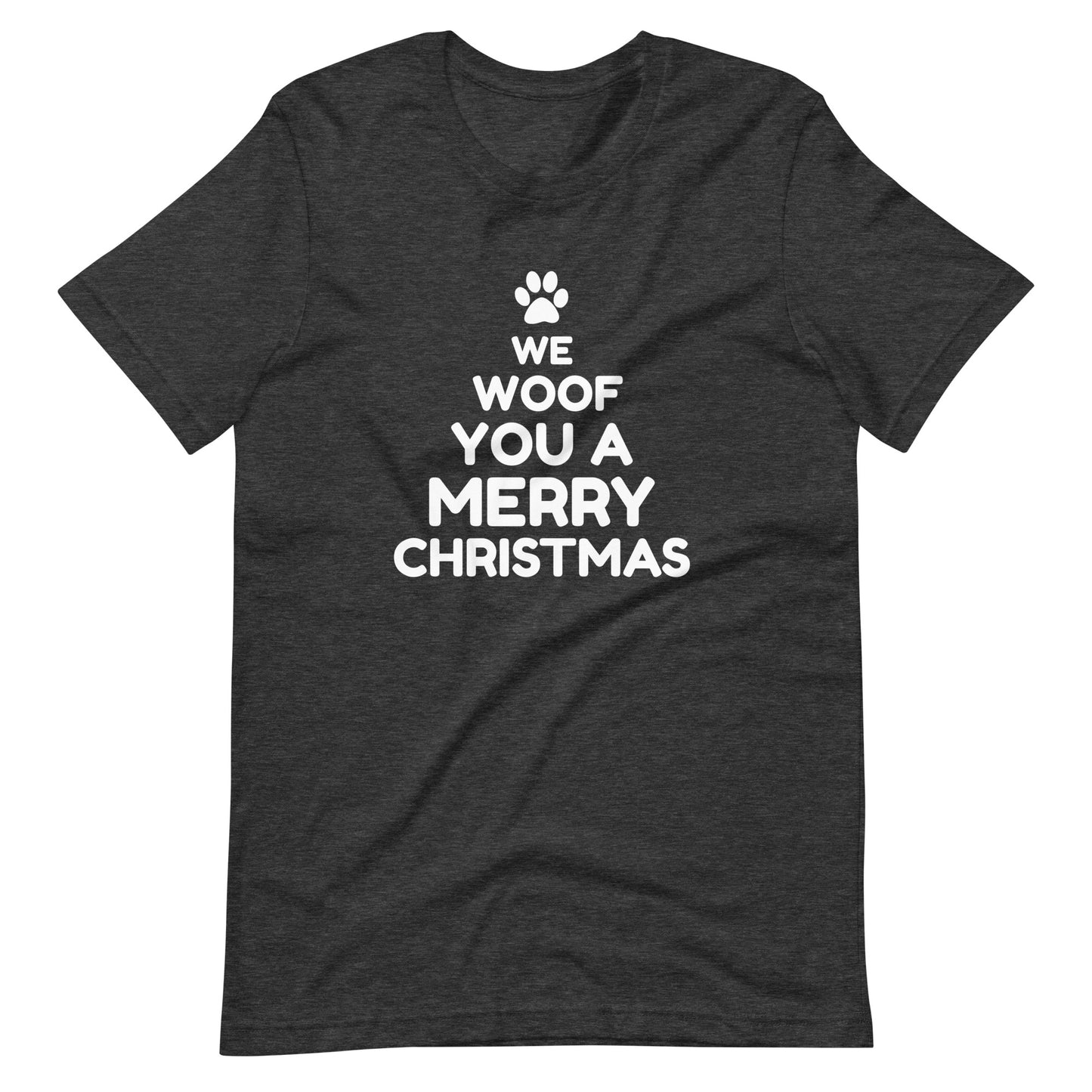 We Woof You a Merry Christmas T-Shirt