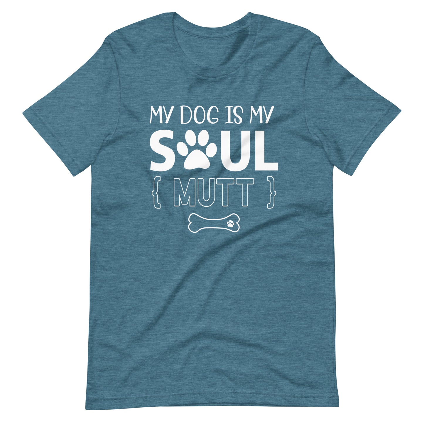 My Dog is My Soul Mutt T-Shirt