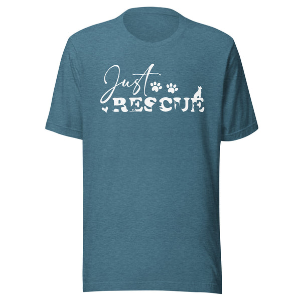 Just Rescue T-Shirt - Dog Lover Graphic Tee for Rescuers & Animal Advocates Just Rescue T-Shirt - Dog Lover Graphic Tee for Rescuers & Animal Advocates