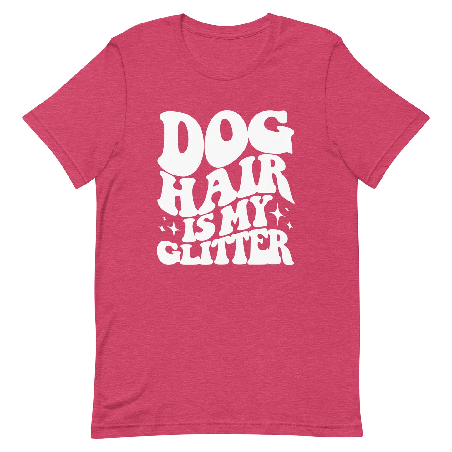 Dog Hair is My Glitter Tee