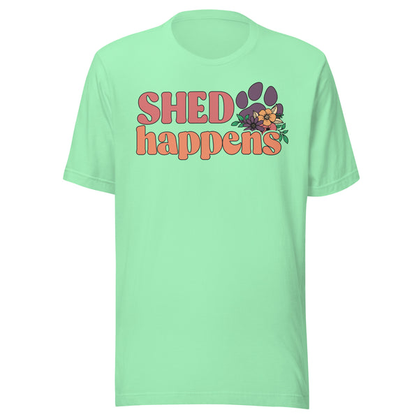 Shed Happens T-Shirt for Dog Lovers Shed Happens T-Shirt for Dog Lovers