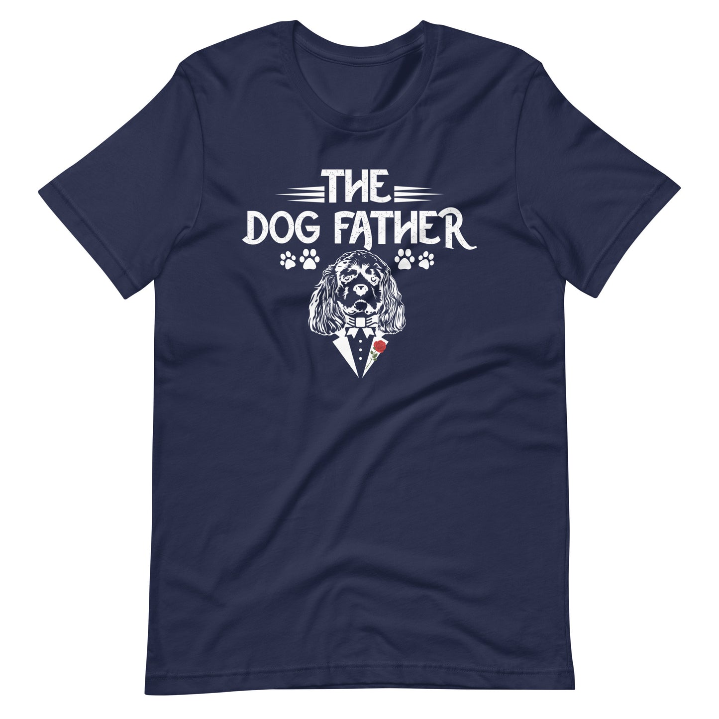 The Dog Father T-Shirt for Dog Dads