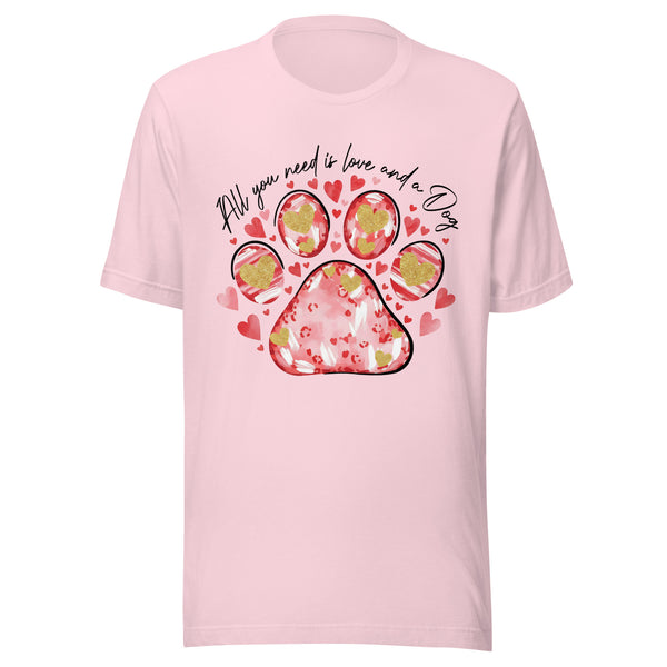 All You Need Is Love & Paws Dog Mom Valentine Shirt All You Need Is Love & Paws Dog Mom Valentine Shirt