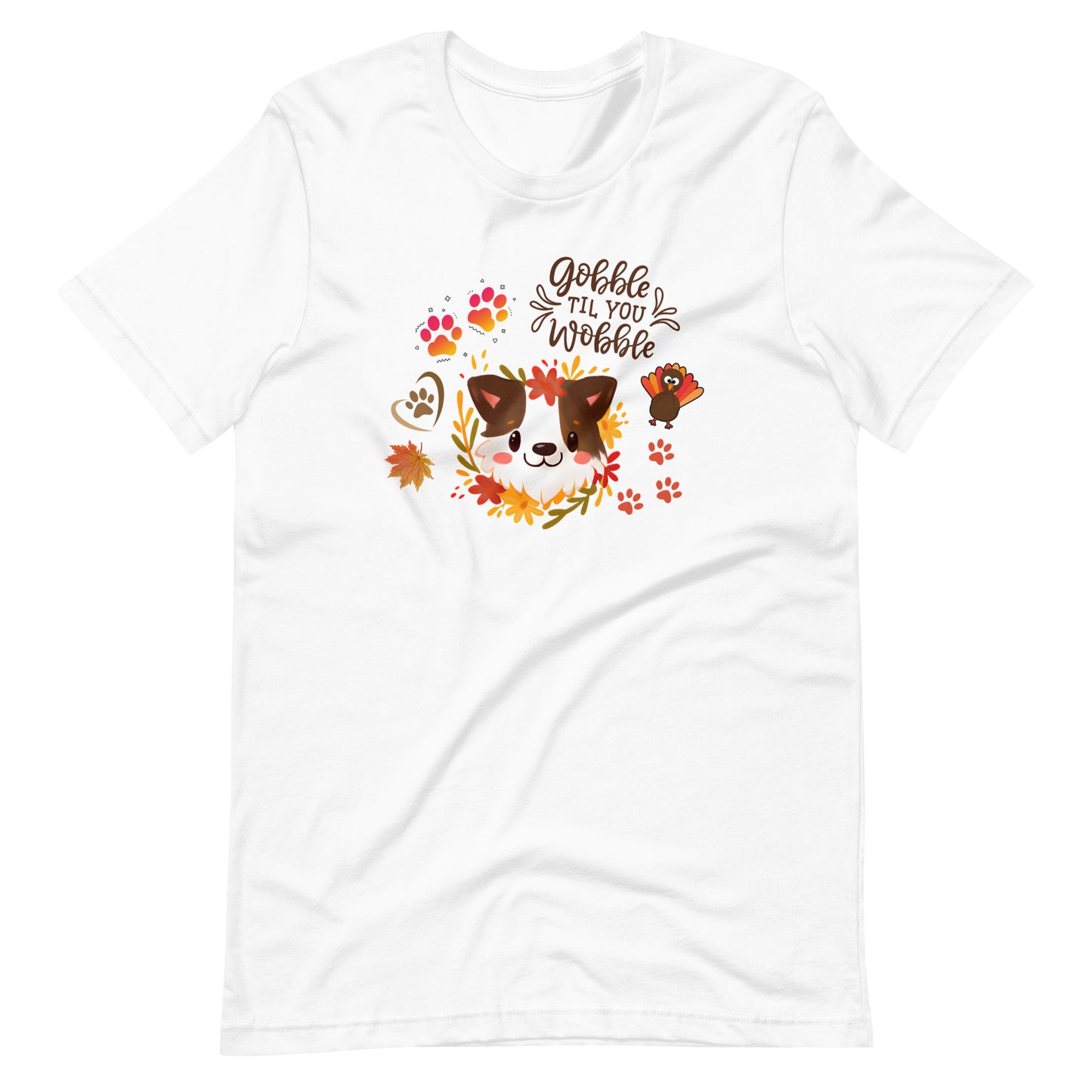 Gobble Till You Wobble Dog Mom Thanksgiving T-Shirt