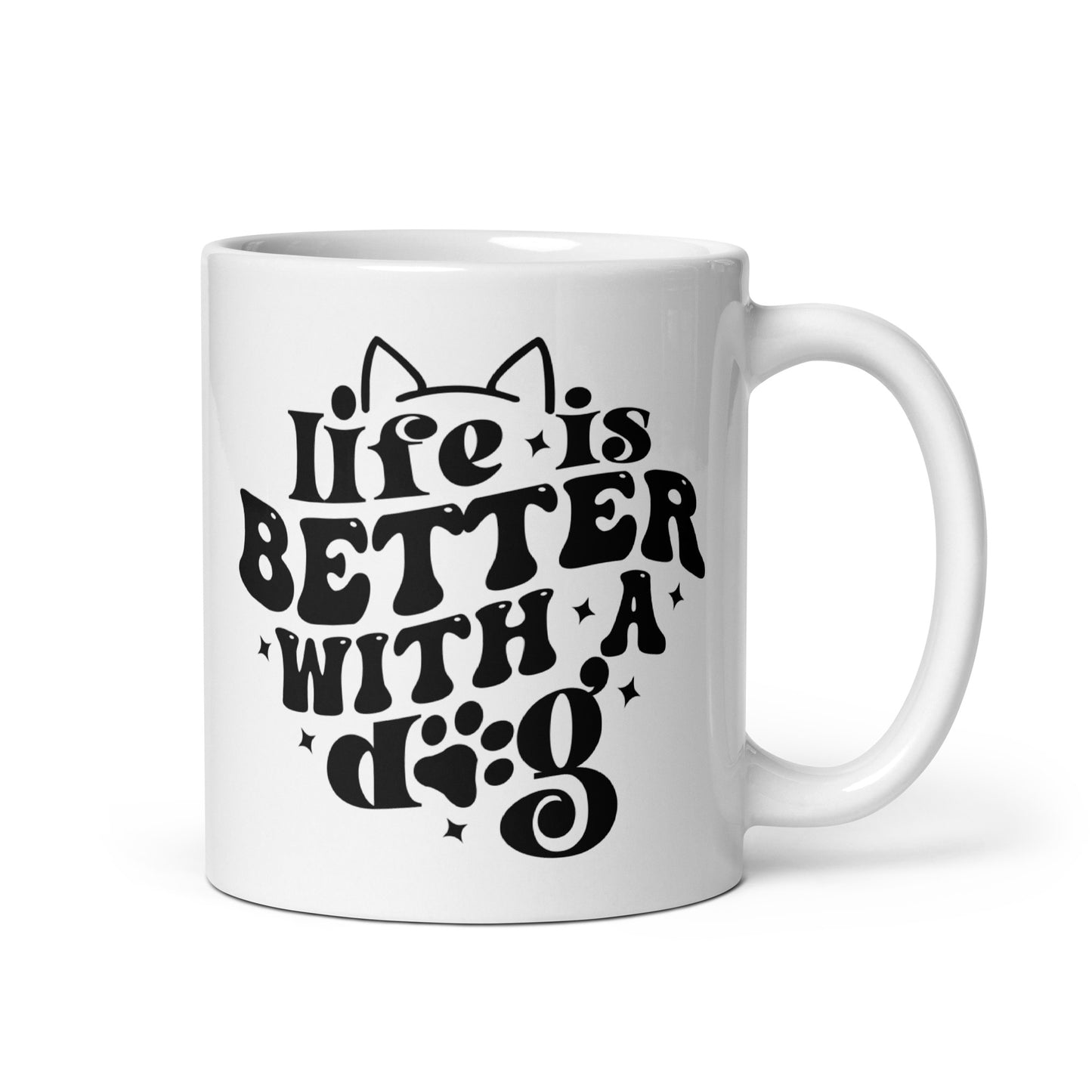 Life is Better with a Dog Coffee Mug