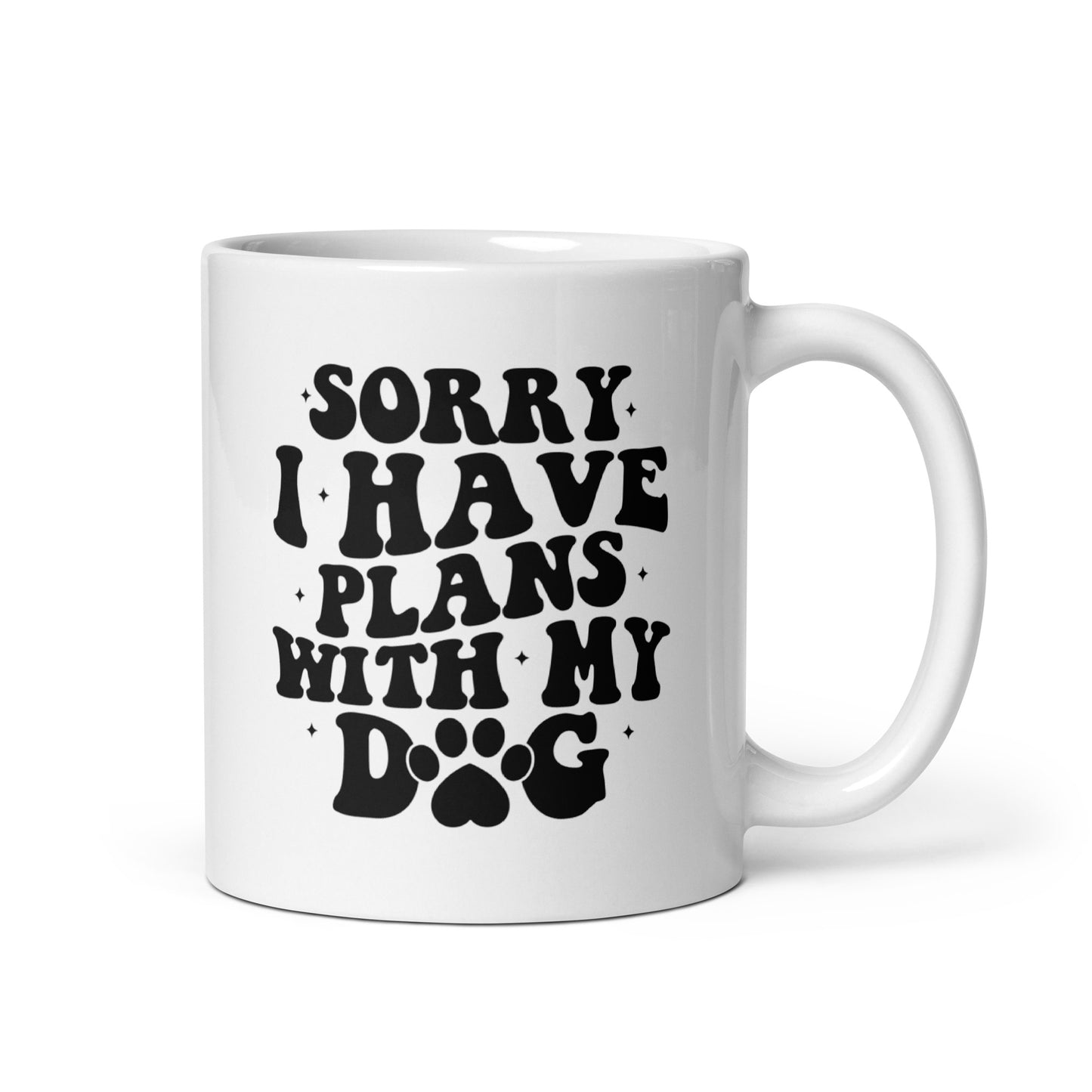 Sorry I Have Plans with My Dog Coffee Mug