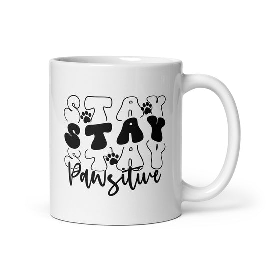 Stay Stay Stay Pawsitive Coffee Mug