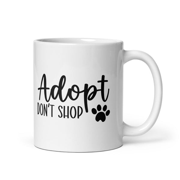 Adopt Don't Shop Coffee Mug for Dog Lovers Adopt Don't Shop Coffee Mug for Dog Lovers