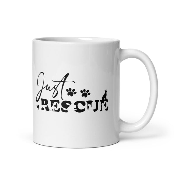 Just Rescue Coffee Mug - Dog Lover Rescue Advocate Ceramic Mug Just Rescue Coffee Mug - Dog Lover Rescue Advocate Ceramic Mug