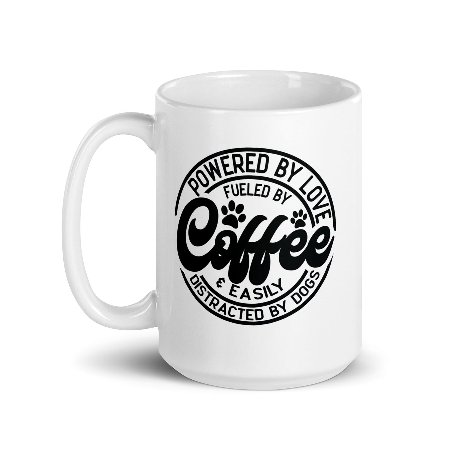 Powered by Love & Easily Distracted By Dogs Coffee Mug