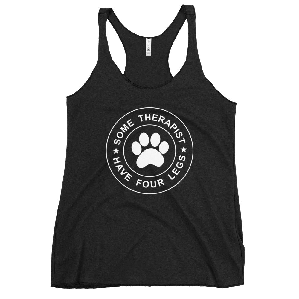 Some Therapist Have Four Legs Women's Racerback Tank