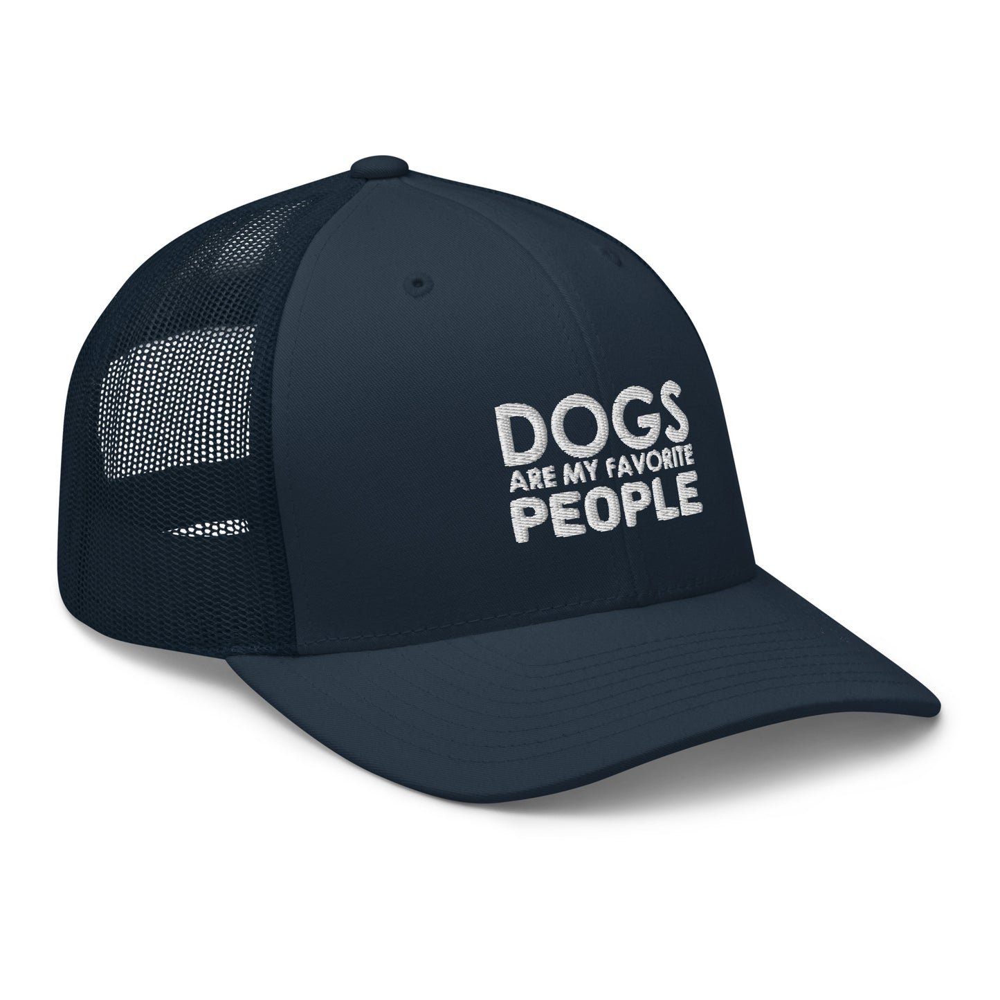 Dogs Are My Favorite People Trucker Cap
