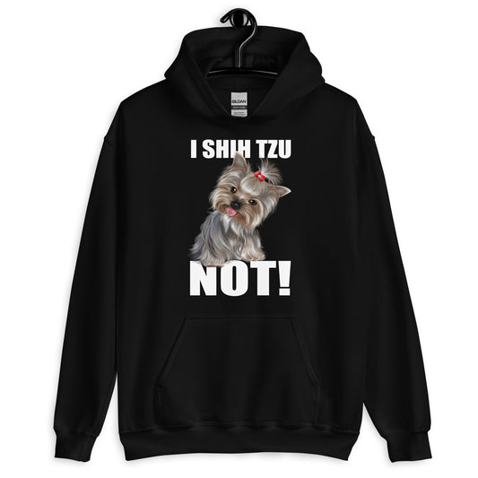 I Shih Tzu Not Hoodie