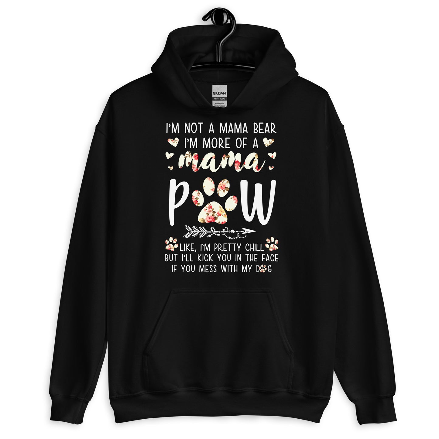I'M More of a Mama Paw Dog Mom Hoodie