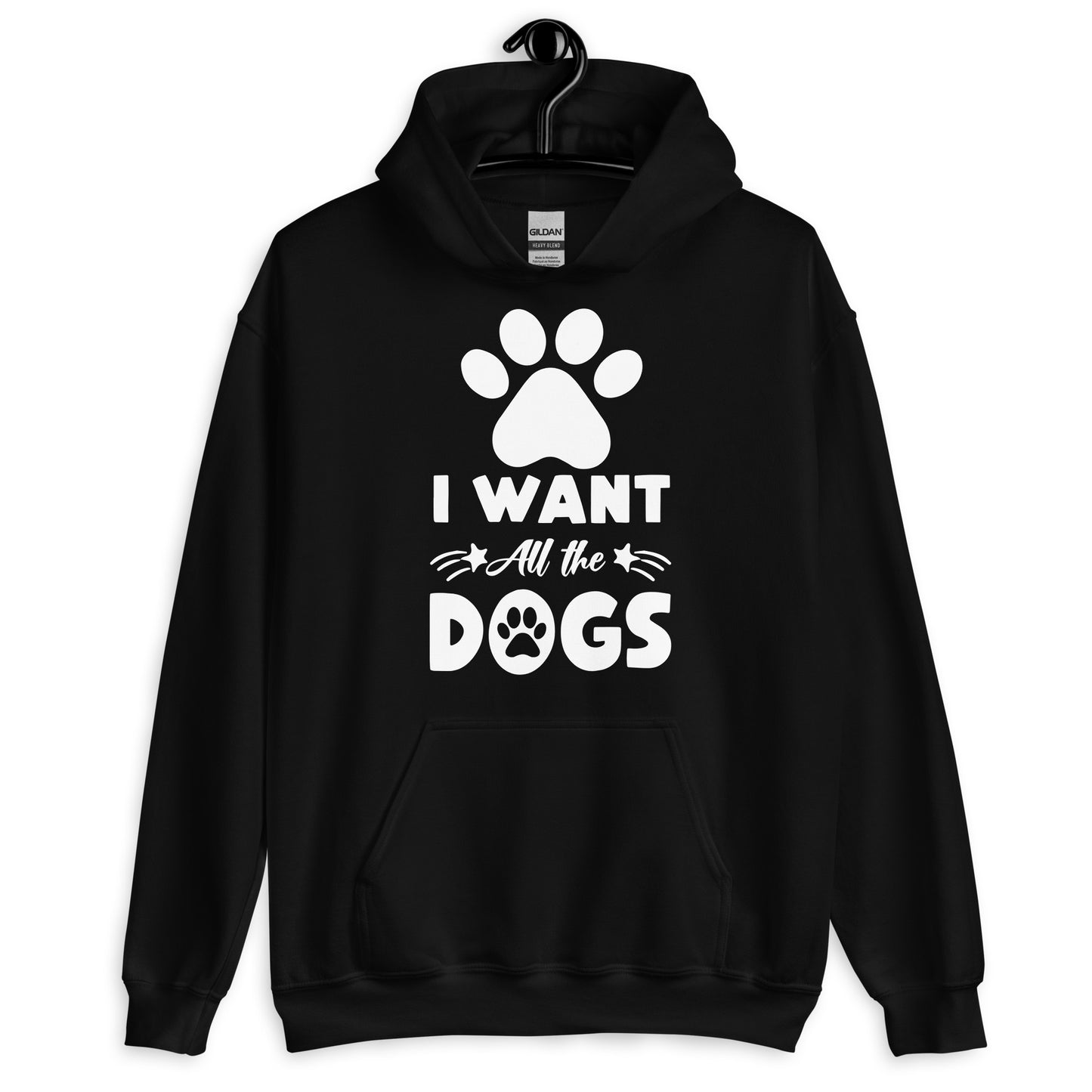 I Want All The Dogs Hoodie