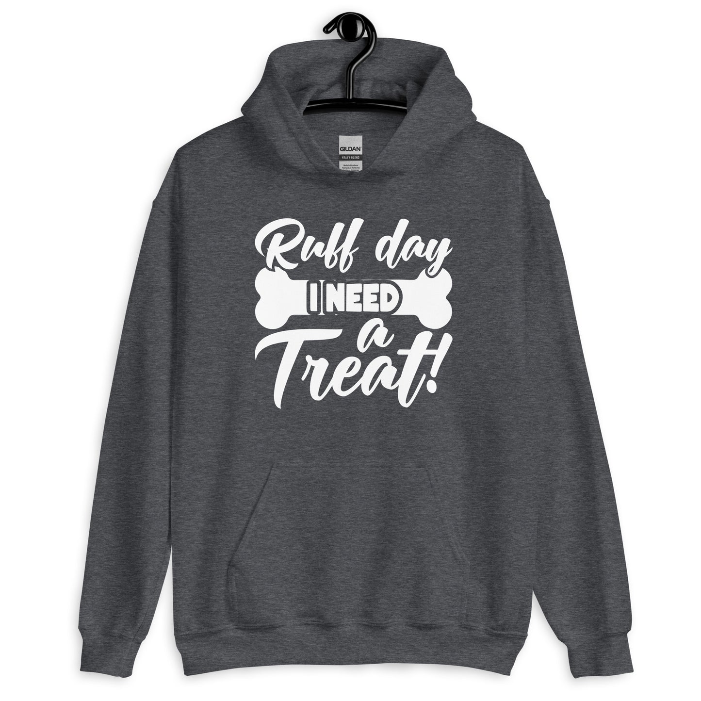 Ruff Day I Need a Treat Hoodie