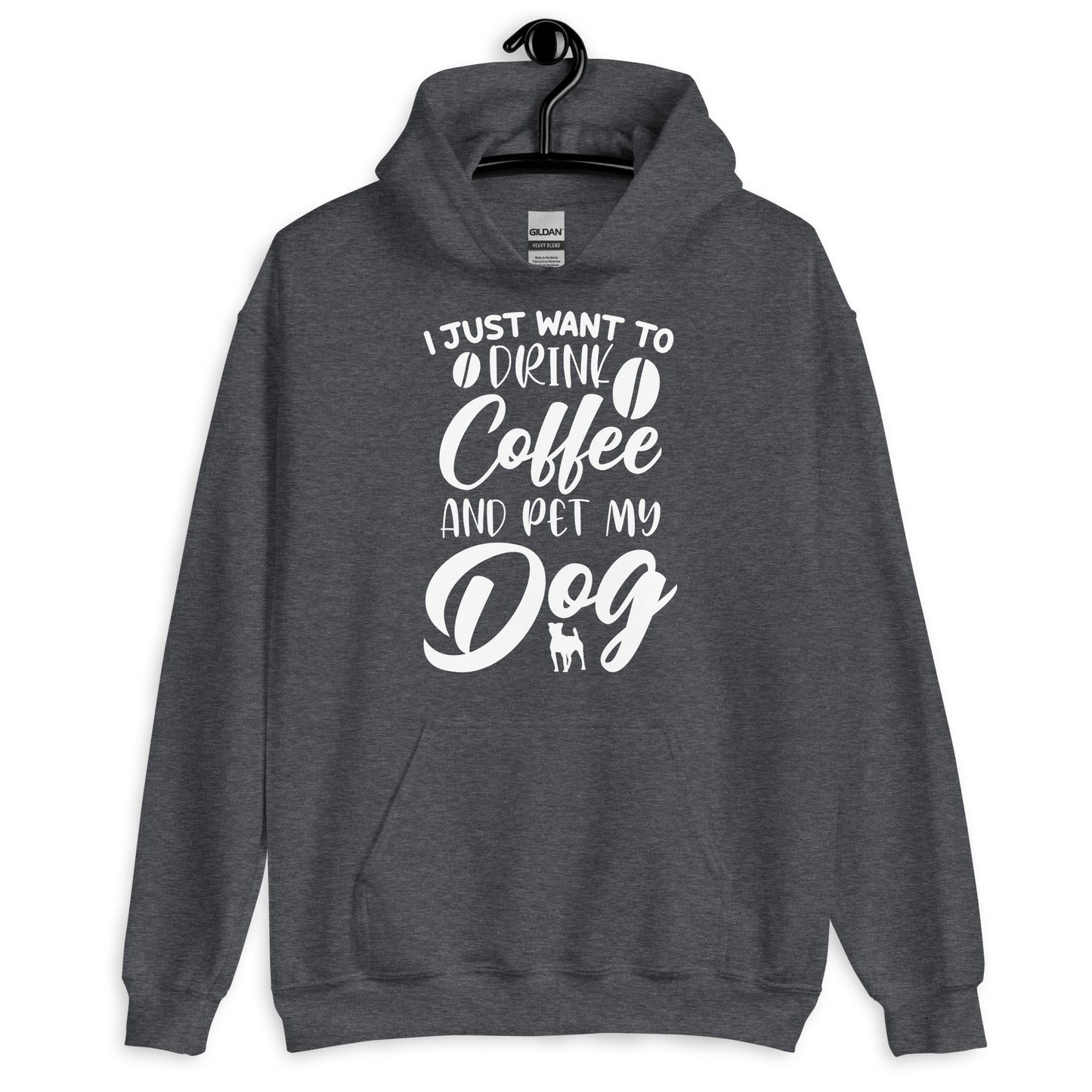 I Just Want to Drink Coffee and Pet My Dog Hoodie