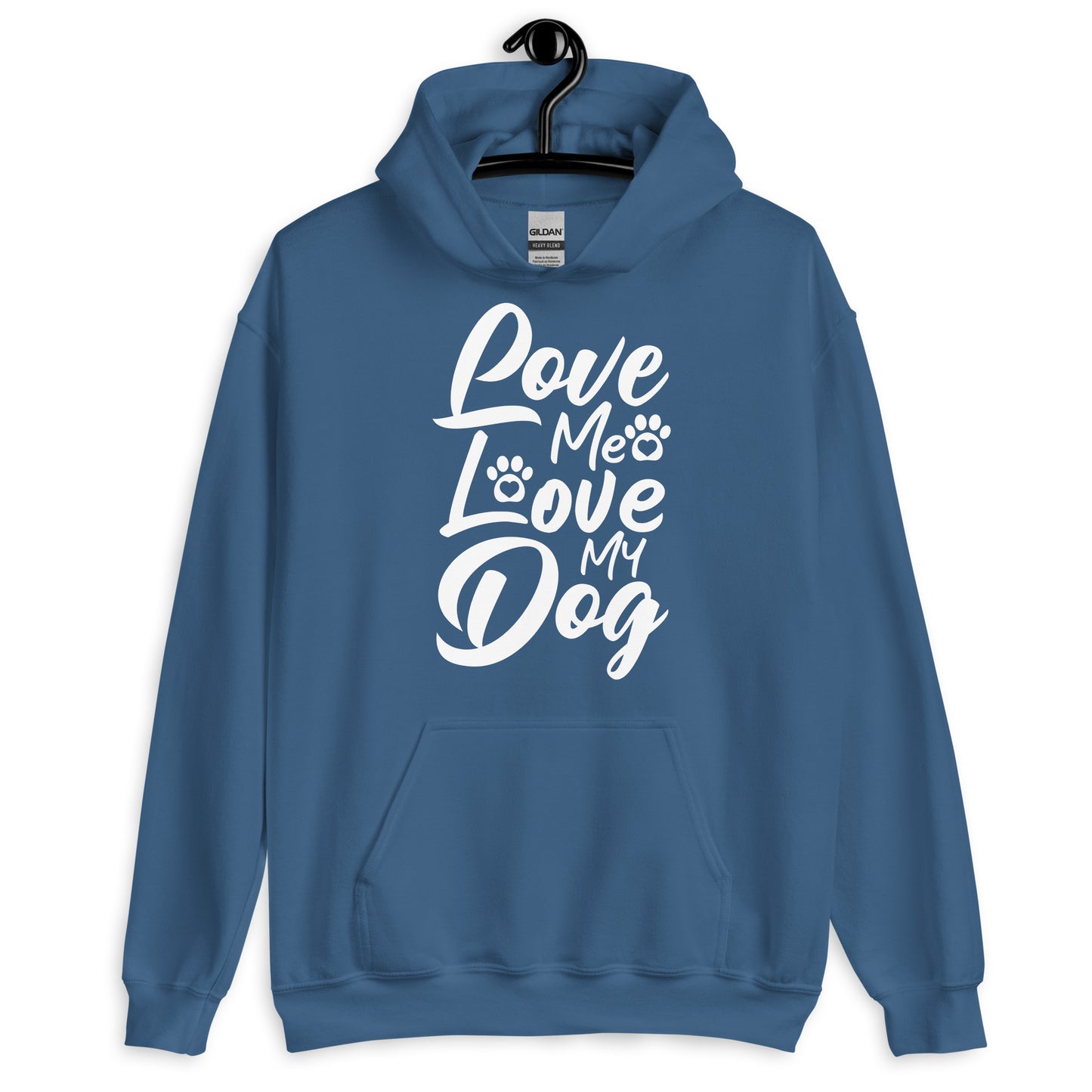 Love Me Love My Dogs Hoodie