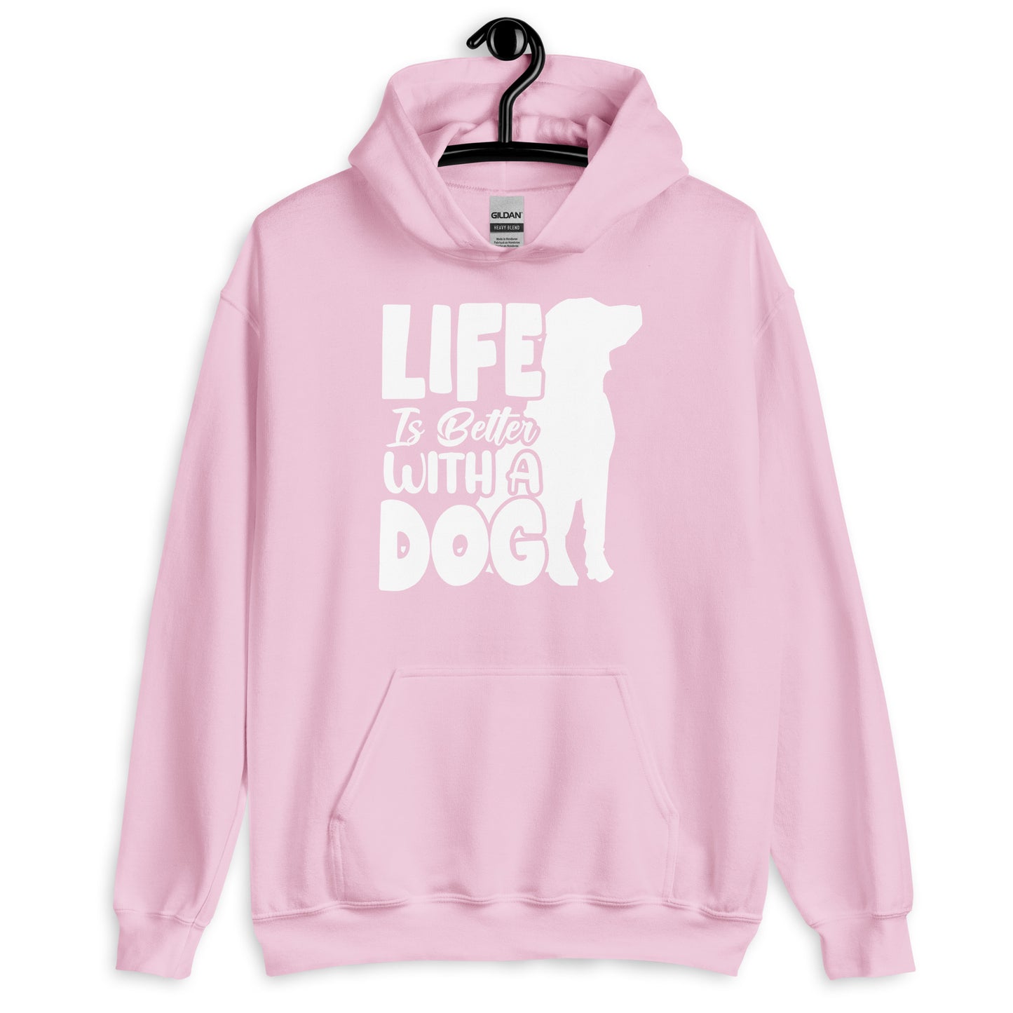 Life is Better with a Dog Hoodie