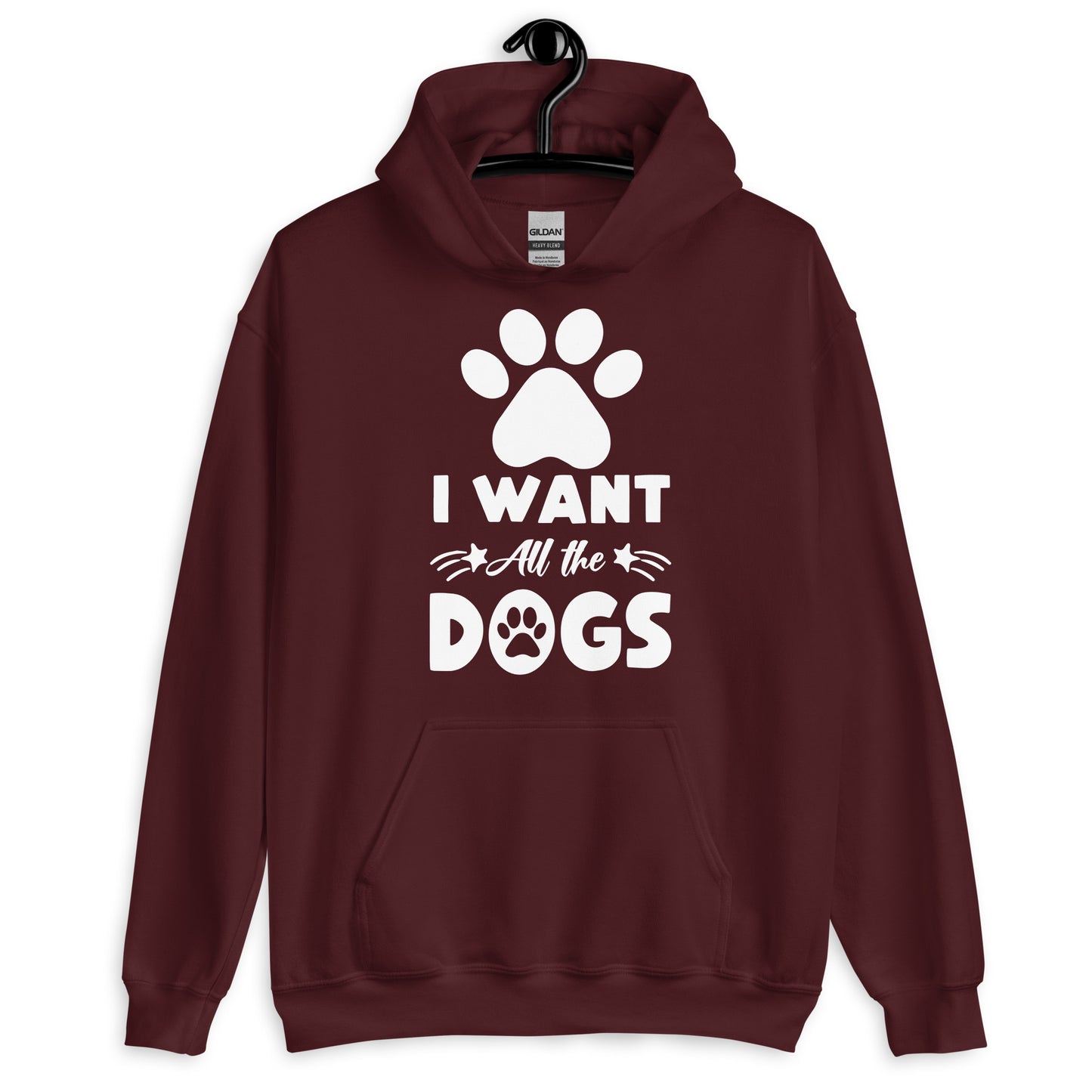 I Want All The Dogs Hoodie