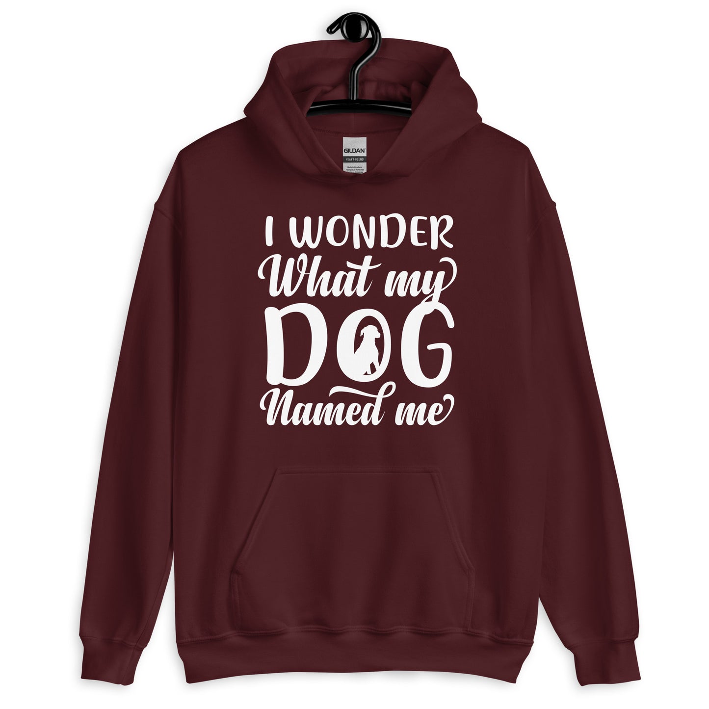 I Wonder What My Dog Named Me Hoodie