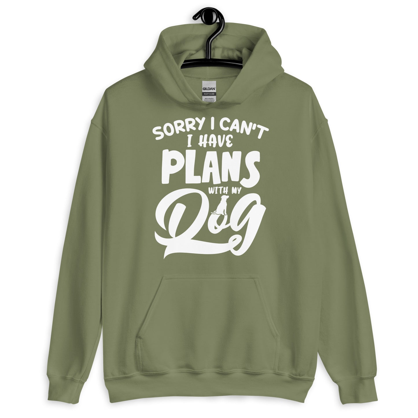 Sorry I Can't I Have Plans with My Dog Hoodie