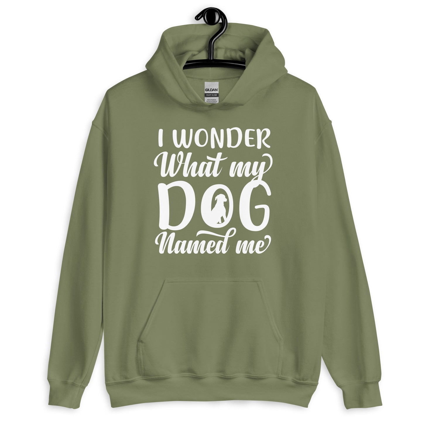 I Wonder What My Dog Named Me Hoodie