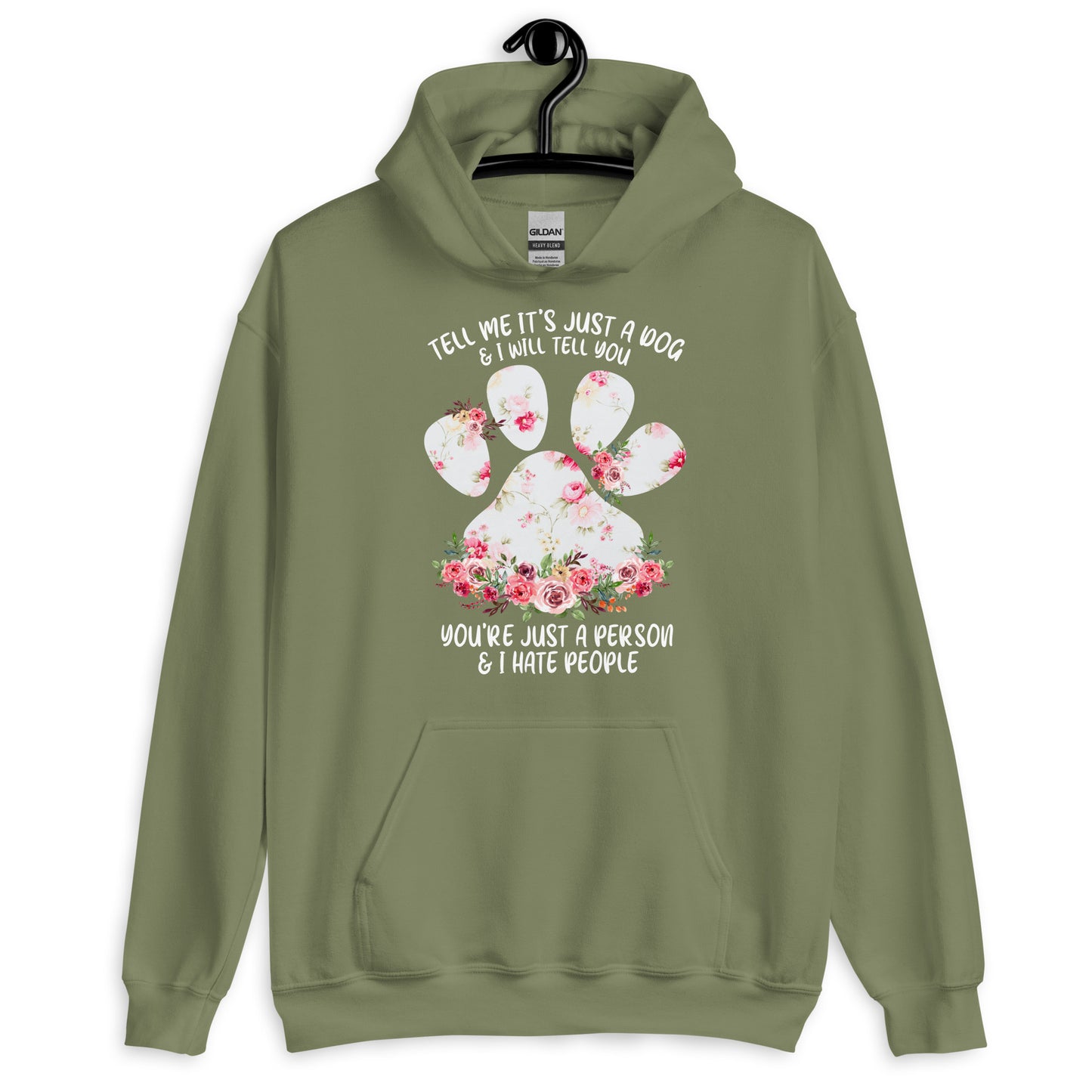 Tell Me It's Just a Dog Hoodie