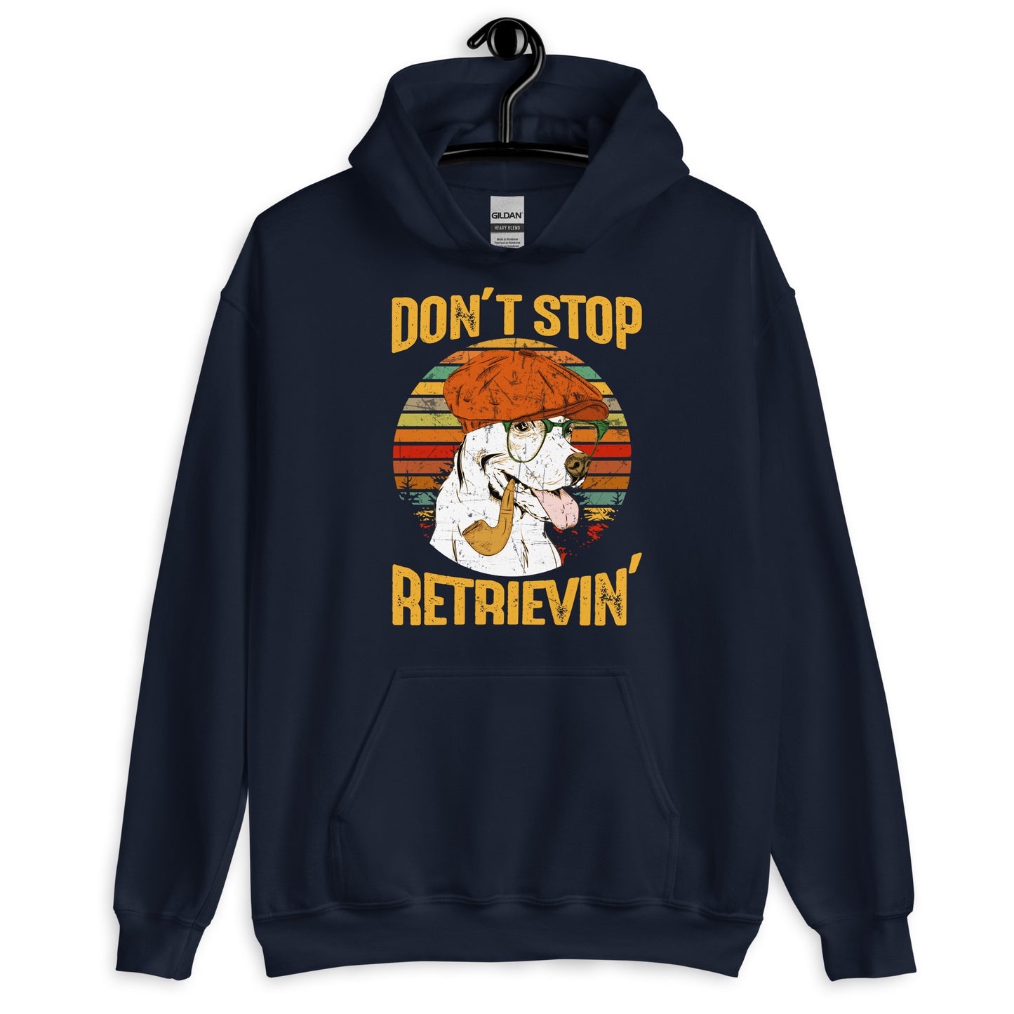 Don't Stop Retrievin Hoodie